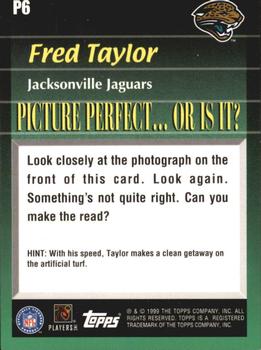 1999 Topps - Picture Perfect #P6 Fred Taylor Back