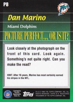 1999 Topps - Picture Perfect #P8 Dan Marino Back