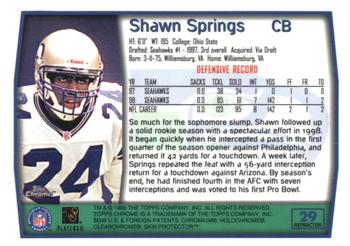 1999 Topps Chrome - Refractors #29 Shawn Springs Back