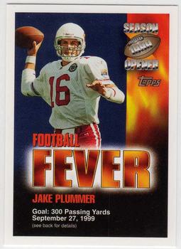 1999 Topps Season Opener - Football Fever #NNO Jake Plummer Front