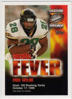 1999 Topps Season Opener - Football Fever #NNO Fred Taylor Front