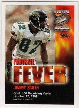 1999 Topps Season Opener - Football Fever #NNO Jimmy Smith Front