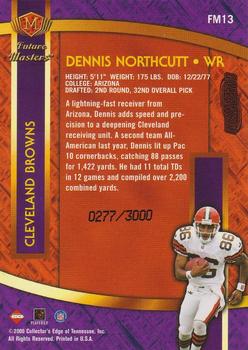 2000 Collector's Edge Masters - Future Masters Silver #FM13 Dennis Northcutt Back