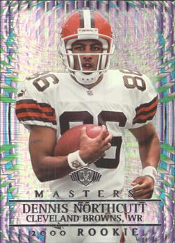 2000 Collector's Edge Masters - HoloSilver #216 Dennis Northcutt Front