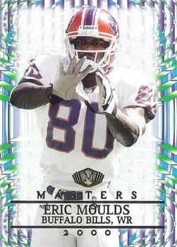 2000 Collector's Edge Masters - Retail #19 Eric Moulds Front