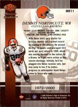 2000 Collector's Edge Masters - Rookie Masters #MR11 Dennis Northcutt Back