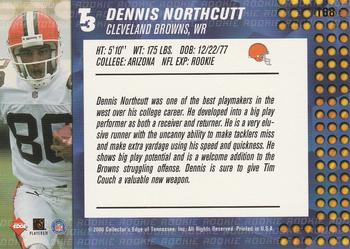 2000 Collector's Edge T3 - Retail #168 Dennis Northcutt Back
