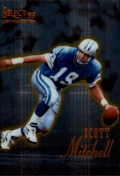 1995 Select Certified #48 Scott Mitchell Front