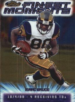 2000 Finest - Finest Moments #FM8 Isaac Bruce Front