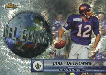 2000 Finest - NFL Europe #E9 Jake Delhomme Front
