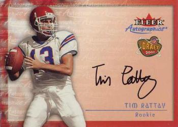 2000 Fleer Tradition - Autographics #NNO Tim Rattay Front