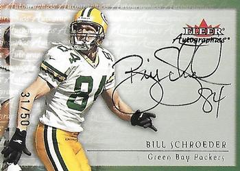 2000 Fleer Tradition - Autographics Gold #NNO Bill Schroeder Front