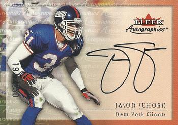 2000 Fleer Tradition - Autographics Silver #NNO Jason Sehorn Front