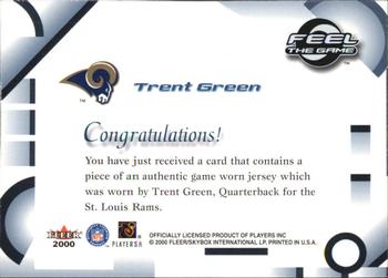 2000 Fleer Tradition - Feel the Game #NNO Trent Green Back