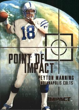2000 Impact - Point of Impact #1 PI Peyton Manning Front