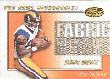 2000 Leaf Certified - Fabric of the Game #FG-16 Isaac Bruce Front