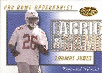 2000 Leaf Certified - Fabric of the Game #FG-24 Thomas Jones Front