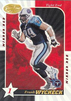 2000 Leaf Certified - Mirror Red #92 Frank Wycheck Front