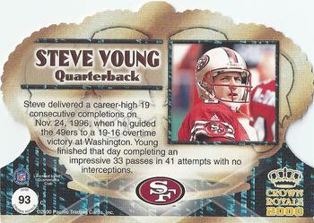 2000 Pacific Crown Royale - Limited Series #93 Steve Young Back
