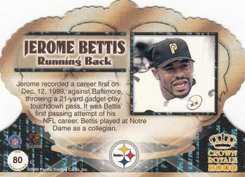 2000 Pacific Crown Royale - Retail #80 Jerome Bettis Back