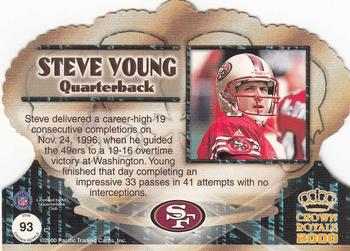 2000 Pacific Crown Royale - Retail #93 Steve Young Back