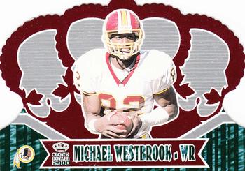 2000 Pacific Crown Royale - Retail #108 Michael Westbrook Front