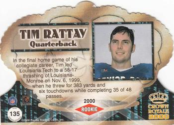 2000 Pacific Crown Royale - Retail #135 Tim Rattay Back