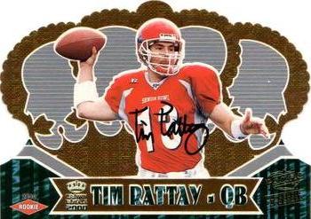 2000 Pacific Crown Royale - Rookie Autographs #135 Tim Rattay Front