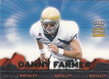 2000 Pacific Crown Royale - Rookie Royalty #6 Danny Farmer Front