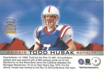 2000 Pacific Crown Royale - Rookie Royalty #9 Todd Husak Back