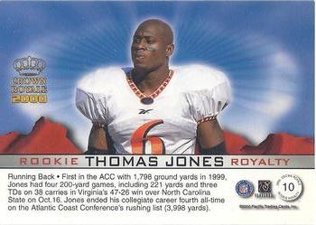 2000 Pacific Crown Royale - Rookie Royalty #10 Thomas Jones Back