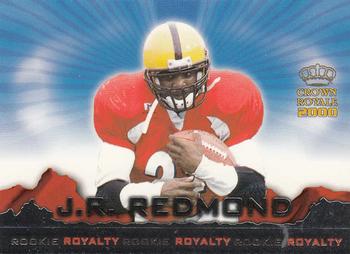 2000 Pacific Crown Royale - Rookie Royalty #19 J.R. Redmond Front