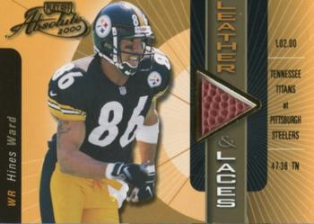 2000 Playoff Absolute - Leather and Laces #HW86 Hines Ward Front