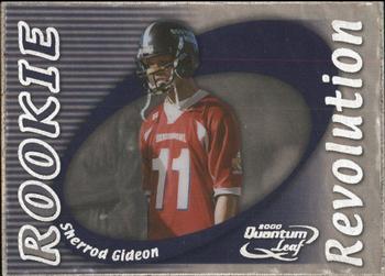 2000 Quantum Leaf - Rookie Revolution #RR-17 Sherrod Gideon Front