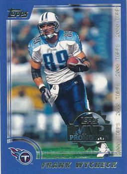 2000 Topps - MVP Promotion #NNO Frank Wycheck Front