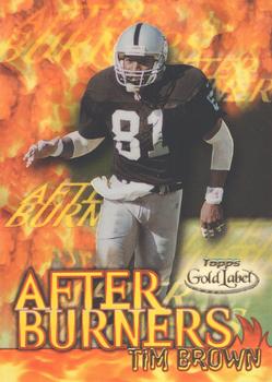 2000 Topps Gold Label - After Burners #A8 Tim Brown Front