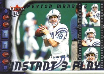 2000 Ultra - Instant Three Play #1 IP Peyton Manning Front