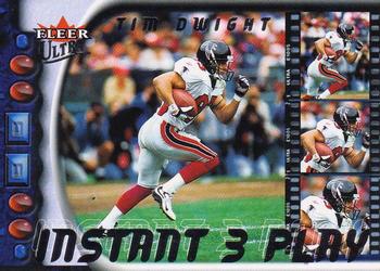 2000 Ultra - Instant Three Play #15 IP Tim Dwight Front