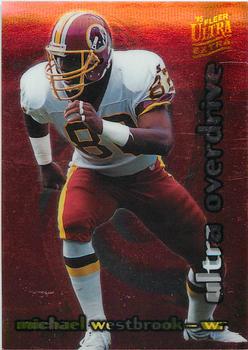 1995 Ultra - Overdrive #7 Michael Westbrook Front