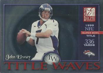 2001 Donruss Elite - Title Waves #TW-25 John Elway Front