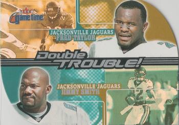 2001 Fleer Game Time - Double Trouble #9 DT Fred Taylor / Jimmy Smith Front