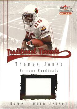 2001 Fleer Tradition Glossy - Traditional Threads #NNO Thomas Jones Front