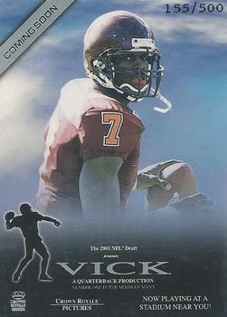 2001 Pacific Crown Royale - Coming Soon #9 Michael Vick Front