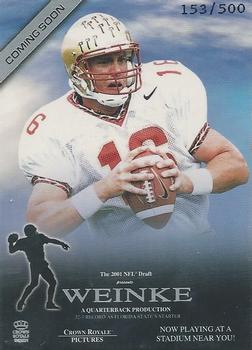 2001 Pacific Crown Royale - Coming Soon #10 Chris Weinke Front