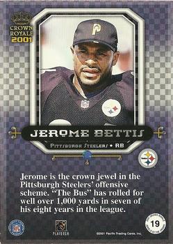 2001 Pacific Crown Royale - Jewels of the Crown #19 Jerome Bettis Back