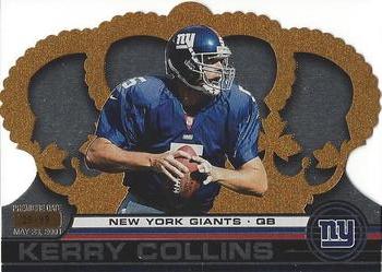 2001 Pacific Crown Royale - Premiere Date #90 Kerry Collins Front
