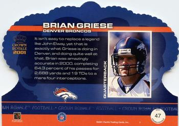 2001 Pacific Crown Royale - Retail #47 Brian Griese Back