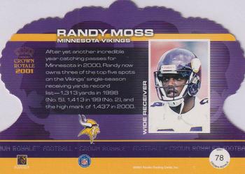 2001 Pacific Crown Royale - Retail #78 Randy Moss Back