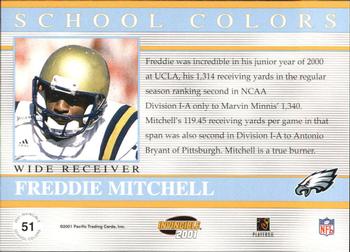 2001 Pacific Invincible - School Colors #51 Freddie Mitchell Back