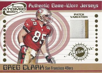 2001 Pacific Prism Atomic - Jersey Patches #145 Greg Clark Front